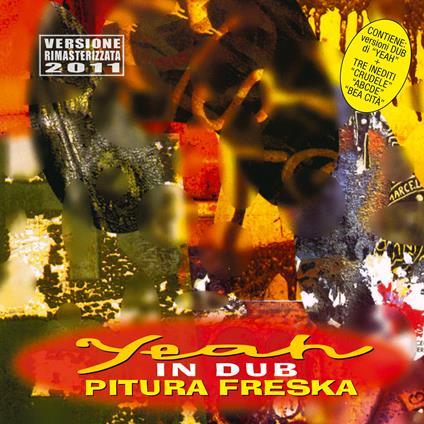 Yeah in Dub - CD Audio di Pitura Freska