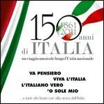150 Anni di Italia - CD Audio