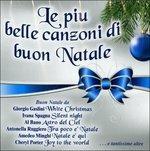 Le più belle canzoni. Natale - CD Audio