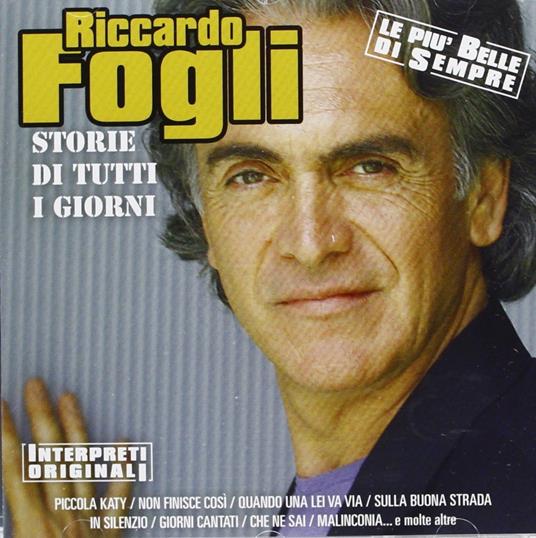 Storie di tutti i giorni - CD Audio di Riccardo Fogli