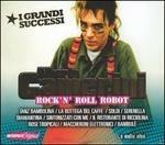 Rock & Roll Robot - CD Audio di Alberto Camerini