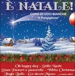 È Natale! - CD Audio di Coro Il Pungiglione