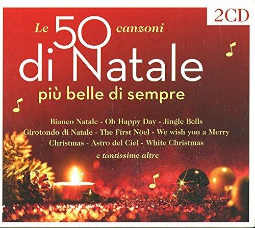 Le 50 Canzoni di Natale Più Belle di Sempre - CD Audio