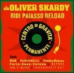 Ridi Paiasso Reload - CD Audio di Sir Oliver Skardy