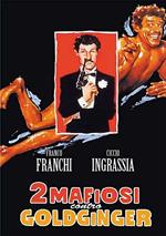 2 mafiosi contro Goldginger (DVD)