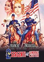 I 2 sergenti del generale Custer (DVD)
