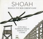 Shoa. Musica Per Non Dimenticare