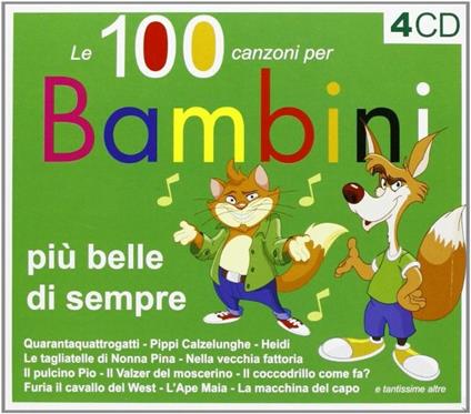 100 Canzoni per bambini più belle - CD Audio