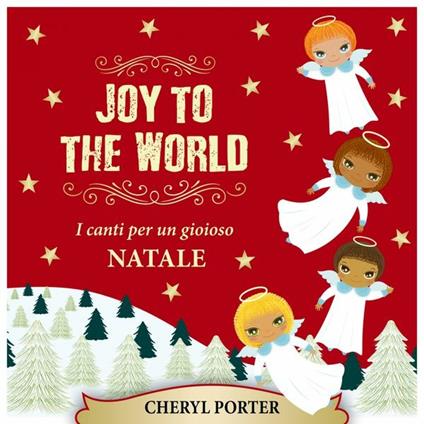 Joy to the World - CD Audio di Cheryl Porter