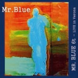 Mr Blue - CD Audio di Mr. Blue 6et