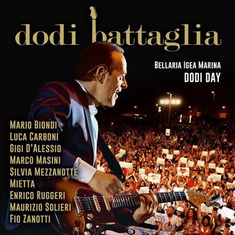 Dodi Day. Bellaria & Igea Marina - CD Audio di Dodi Battaglia