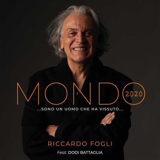 Mondo 2020 (feat. Dodi Battaglia) (Limited Edition - Orange Coloured Vinyl) - Vinile 7'' di Riccardo Fogli