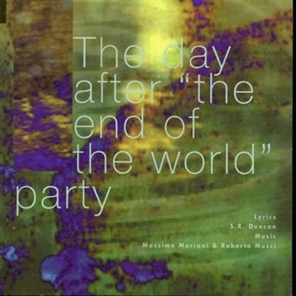 The day after 'The end of the world' party - CD Audio di Massimo Mariani