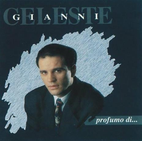 Profumo Di... - CD Audio di Gianni Celeste