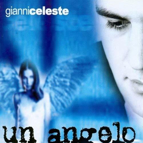 Un Angelo - CD Audio di Gianni Celeste