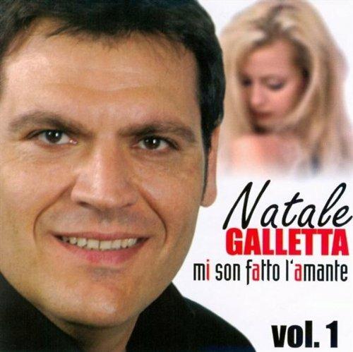 Mi Son Fatto L'amante vol.1 - CD Audio di Natale Galletta