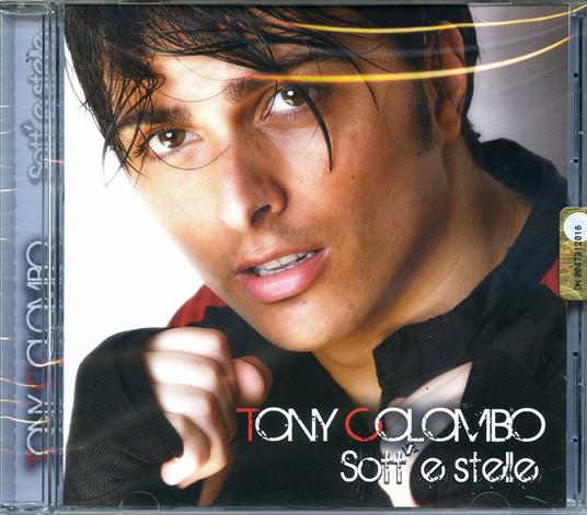 Sott'e Stelle - CD Audio di Tony Colombo