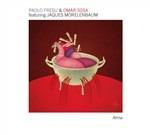 Alma (feat. Jacques Morelenbaum) - CD Audio di Paolo Fresu,Omar Sosa