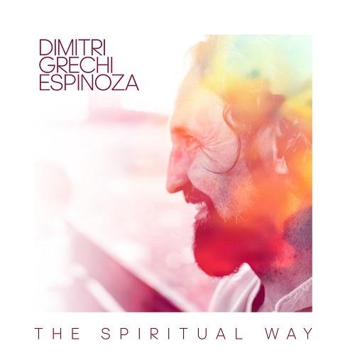 The Spiritual Way - CD Audio di Dimitri Grechi Espinoza