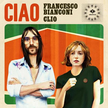 Ciao - Vinile 7'' di Francesco Bianconi,Clio
