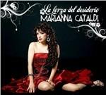 La forza del desiderio - CD Audio di Marianna Cataldi