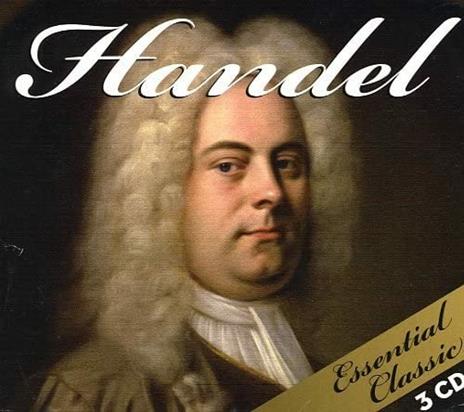 Essential Classics - CD Audio di Georg Friedrich Händel