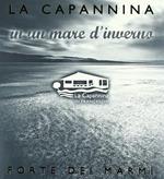 La Capannina in un mare d’inverno
