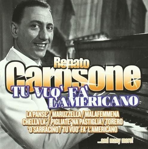Tu vuo' fa' l'americano - CD Audio di Renato Carosone