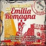I canti popolari dell'Emilia Romagna - CD Audio