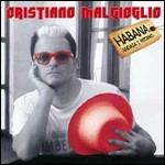 Habana andata e ritorno - CD Audio di Cristiano Malgioglio