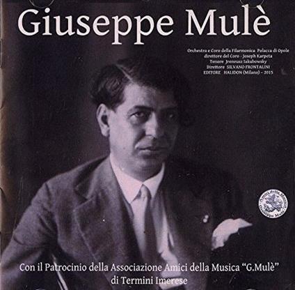 Giuseppe Mulè - CD Audio di Giuseppe Mulè