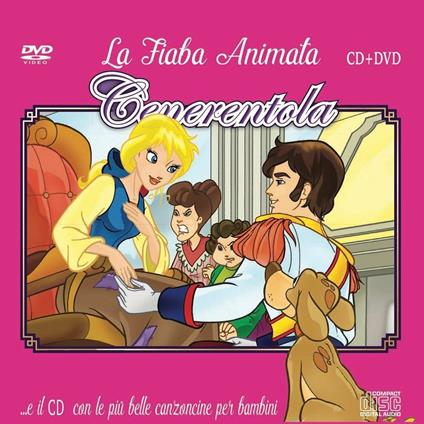 Le più belle canzoncine e fiabe. Cenerentola - CD Audio + DVD