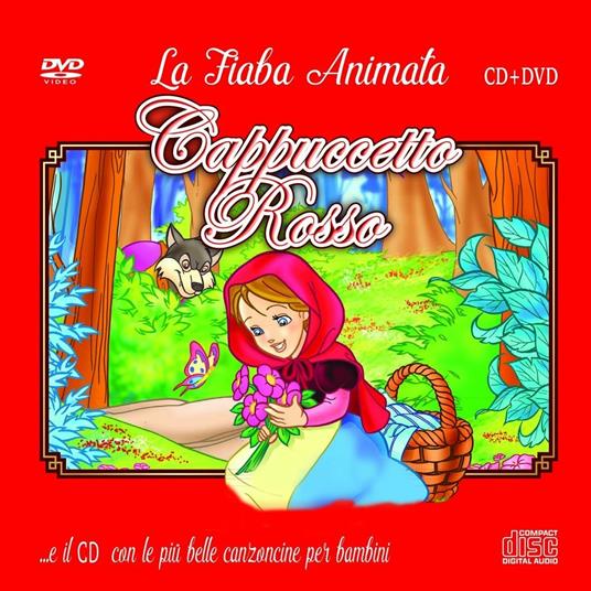 Le più belle canzoncine e fiabe. Cappuccetto Rosso - CD Audio + DVD