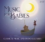 Music for Babies. Classical Music and Piano Lullabies