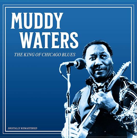 The King of Chicago Blues - Vinile LP di Muddy Waters