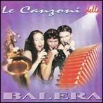 Le canzoni della balera - CD Audio