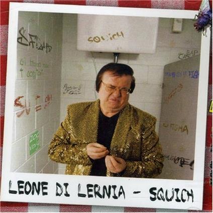 Squich - CD Audio di Leone Di Lernia