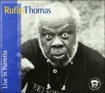 Live in Porretta - CD Audio di Rufus Thomas