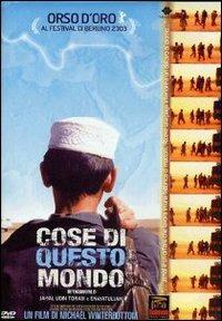 Cose di questo mondo di Michael Winterbottom - DVD