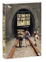 L' ultima volta che siamo stati bambini (DVD)