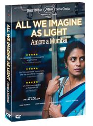 All We Imagine As Light. Amore a Mumbai (DVD)