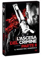 L' ascesa del crimine parte 2. Il regno del generale (DVD)