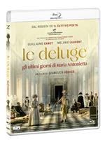 Le déluge. Gli ultimi giorni di Maria Antonietta (Blu-ray)