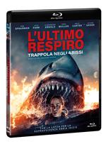 L' ultimo respiro. Trappola negli abissi (Blu-ray)