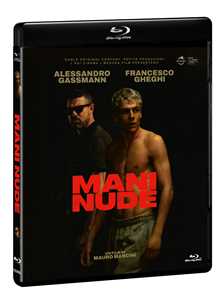 Film Mani Nude (Blu-ray) Mauro Mancini