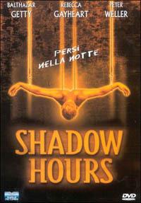 Shadow Hours di Isaac H. Eaton - DVD