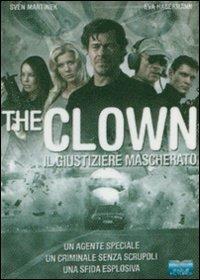 The Clown. Il giustiziere mascherato (DVD) di Sebastian Vigg - DVD