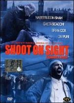 Shoot on Sight. Sparare a vista