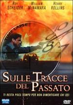 Sulle tracce del passato (DVD)
