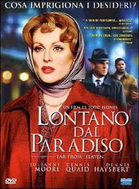 Lontano dal paradiso. Far From Heaven di Todd Haynes - DVD